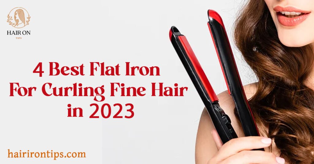4 Best Flat Iron For Curling Fine Hair in 2023 1 flat iron for curling fine hair